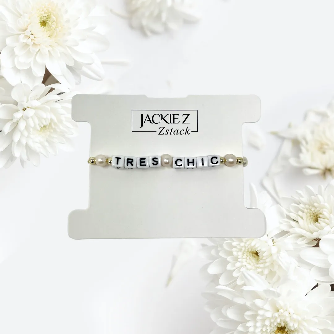 The "Tres Chic" Single Strand Bracelet - Zstacks